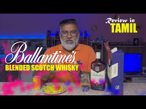 Ballantines Blended Scotch Whisky Review in Tamil | Whisky Review | aK Drink Review