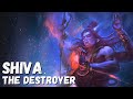 The Story of Shiva - The Destroyer