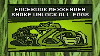 Facebook Messenger | Snake, Unlock All Eggs