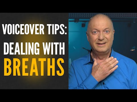 VOICE OVER TIPS  - Dealing With Breaths