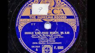 CHARLIE KUNZ - CHARLIE KUNZ PIANO MEDLEY NO D. 69