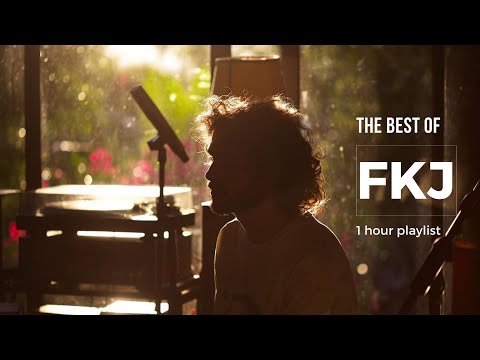 The best of FKJ | all albums mix 1 hour chill playlist