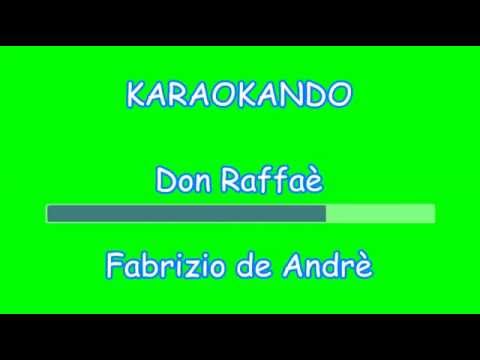 Karaoke Italiano - Don Raffaè - Fabrizio de Andrè ( Testo)