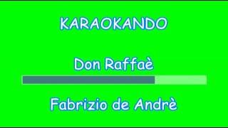 Karaoke Italiano - Don Raffaè - Fabrizio de Andrè ( Testo)