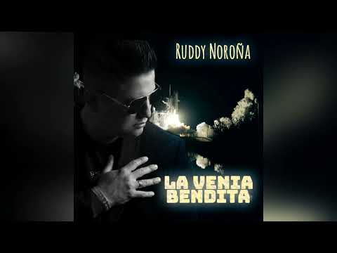 Ruddy Noroña - La Venia Bendita