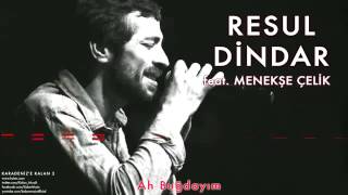 Resul Dindar &amp; Menekşe Çelik - Ah Buğdayim