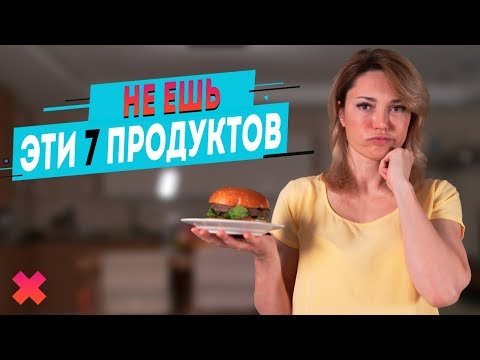 ТОП 7 продуктов, вызывающих лишний вес