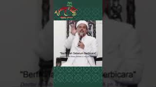 Download lagu Story Wa || Nasihat Habib Rizieq Shihab untuk ngomong harus mikir dulu || #shortvideo #habibriziq mp3