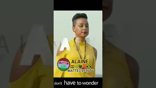 ALAINE , love of a life time