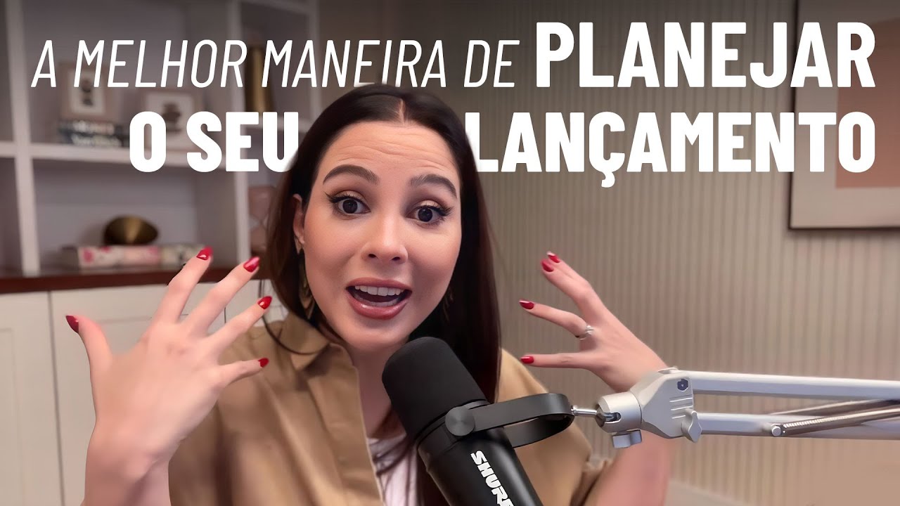 Passo a passo para criar o briefing do seu lançamento | Live #156