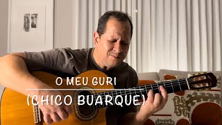 O Meu Guri (Chico Buarque)