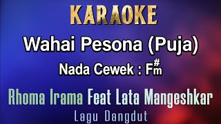 Download lagu Wahai Pesona / Puja (Karaoke) Rhoma Irama Feat Lata Mangeshkar - Nada Cewek F#m - Lagu Dangdut mp3 Download lagu Wahai Pesona / Puja (Karaoke) Rhoma Irama Feat Lata Mangeshkar - Nada Cewek F#m - Lagu Dangdut mp3