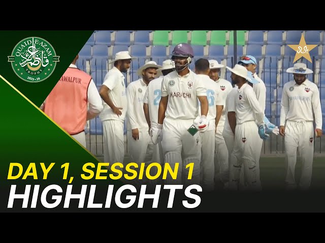 1st Session Highlights | Karachi Blues vs Bahawalpur Region | Day 1 | QeAT 2025-26 | PCB | M2P1U