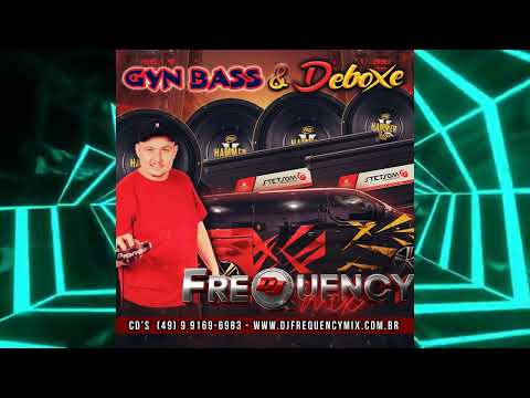CD Gyn Bass e Deboxe - Vol.01 - DJ Frequency Mix