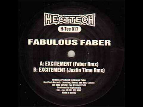 Fabulous Faber - Excitement (Justin Time Remix)