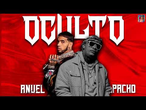 ANUEL AA - OCULTO (REMIX) FT. PACHO EL ANTIFEKA