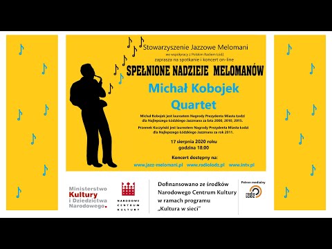 Spełnione Nadzieje Melomanów - Michał Kobojek Quartet