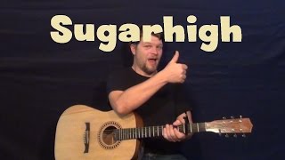 Sugarhigh (Coyote Shivers) Easy Guitar Lesson How to Play Tutorial