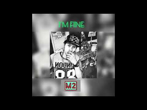 M2/Fresh money/ I'm fine" 🎶 Mixtape vol.2⚡
