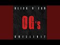 OG's (feat. Chillinit) OG's (feat. Chillinit)