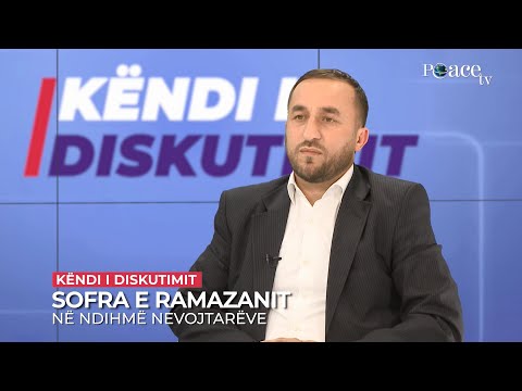 Këndi i diskutimit | 110. Sofra e Ramazanit - Xheladin Fazliu