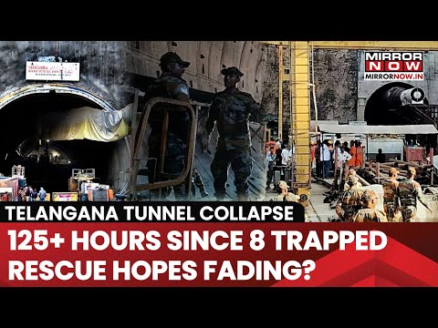 Telangana Tunnel Collapse: 125+ Hours Since 8 Workers Trapped Inside, Rescue Hopes Fading?