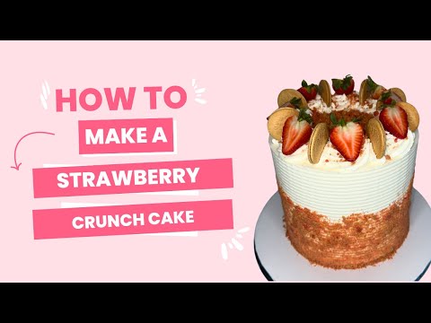 Strawberry Crunch Cake | Cake Queen Tanya