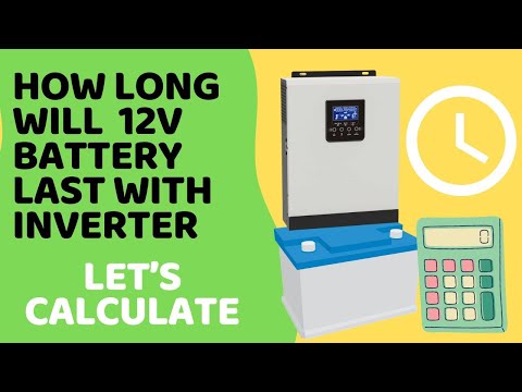 How Long Will A 12V Battery Last With an Inverter - Let's Calculate it #inverter #12vbattery