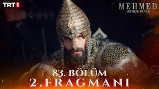 Mehmed: Fetihler Sultanı 83. Bölüm 2. Fragmanı