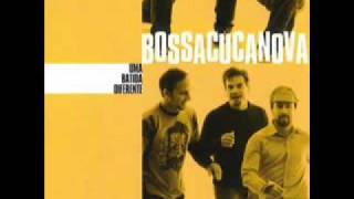 BossaCucaNova. Bom dia Rio