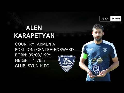 EXCLUSIVE: ALEN KARAPETYAN | FC SYUNIK | CF | HIGHLIGHTS
