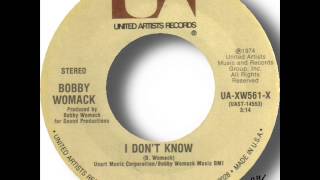 Bobby Womack   I Don't Know