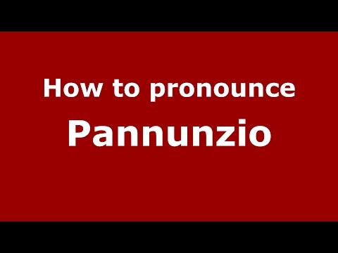 How to pronounce Pannunzio (Spanish/Argentina) - PronounceNames.com
