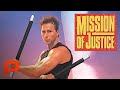 Mission Of Justice Aka Martial Law III Full Movie Action Martial Arts Jeff Wincott
