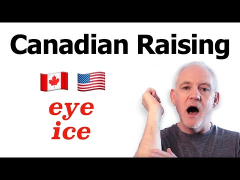What is 'CANADIAN RAISING' in English pronunciation?