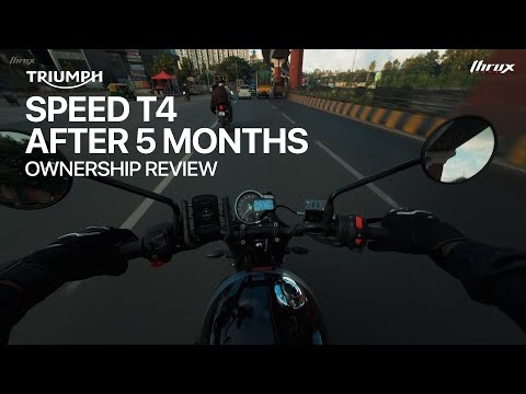 Triumph Speed T4 - 5 Months Ownership Review | Thrux Moto