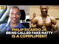 Philip Ricardo Jr: Being Called A Fake Natural Bodybuilder Is A Compliment