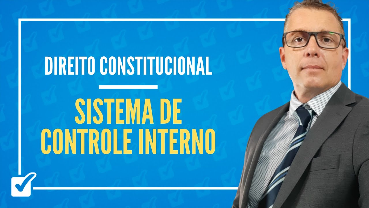 05.01.09.02. Aula de Sistema de Controle Interno (Direito Constitucional)