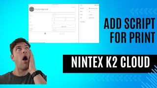 Nintex K2 SmartForms Print Screen Script