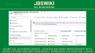 Azure SQL Database Series - Scheduling Index Maintenance with Azure Automation Utilizing SQL Logins