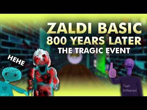 Zaldi's Basics 800 Years Later The Tragic Event [Mod]