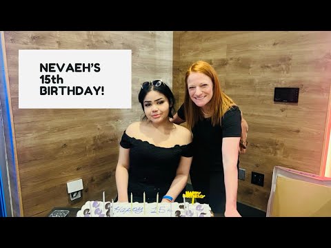 NEVAEH’S 15th BIRTHDAY!