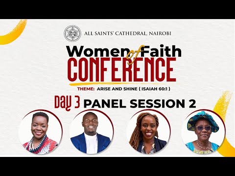 Day 3 Pannel Session 2 ||Women of Faith Conference 2025 || Arise And Shine || 1.11.25