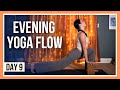 15 Min Evening Yoga Flow Day 9 HIPS HAMSTRINGS STRETCH