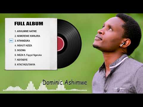Dominic Ashimwe - Full Album