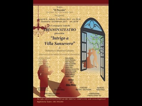 Arianovateatro - Intrigo a Villa Sansevero (2013)