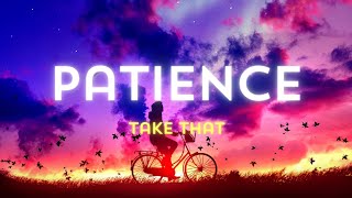 Download lagu Patience - Take That (Slowed Reverb) mp3
