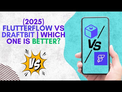 (2025) FLUTTERFLOW vs DRAFTBIT | WHICH ONE IS BETTER?