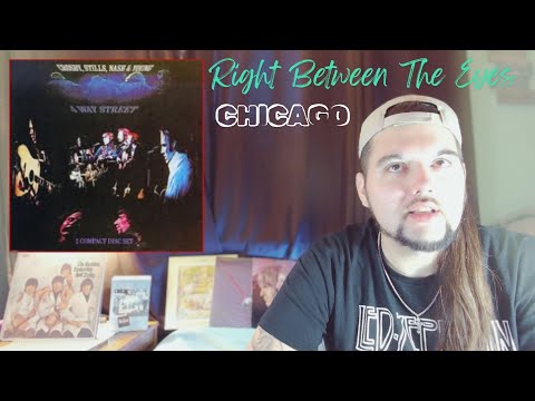 Drummer reacts to "Chicago" & "Right Between The Eyes" (Live) Crosby, Stills, Nash & Young