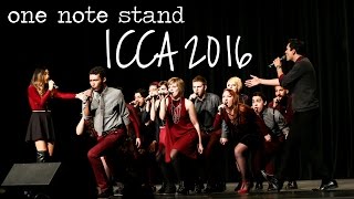 ICCA 2016 Set - One Note Stand A Cappella